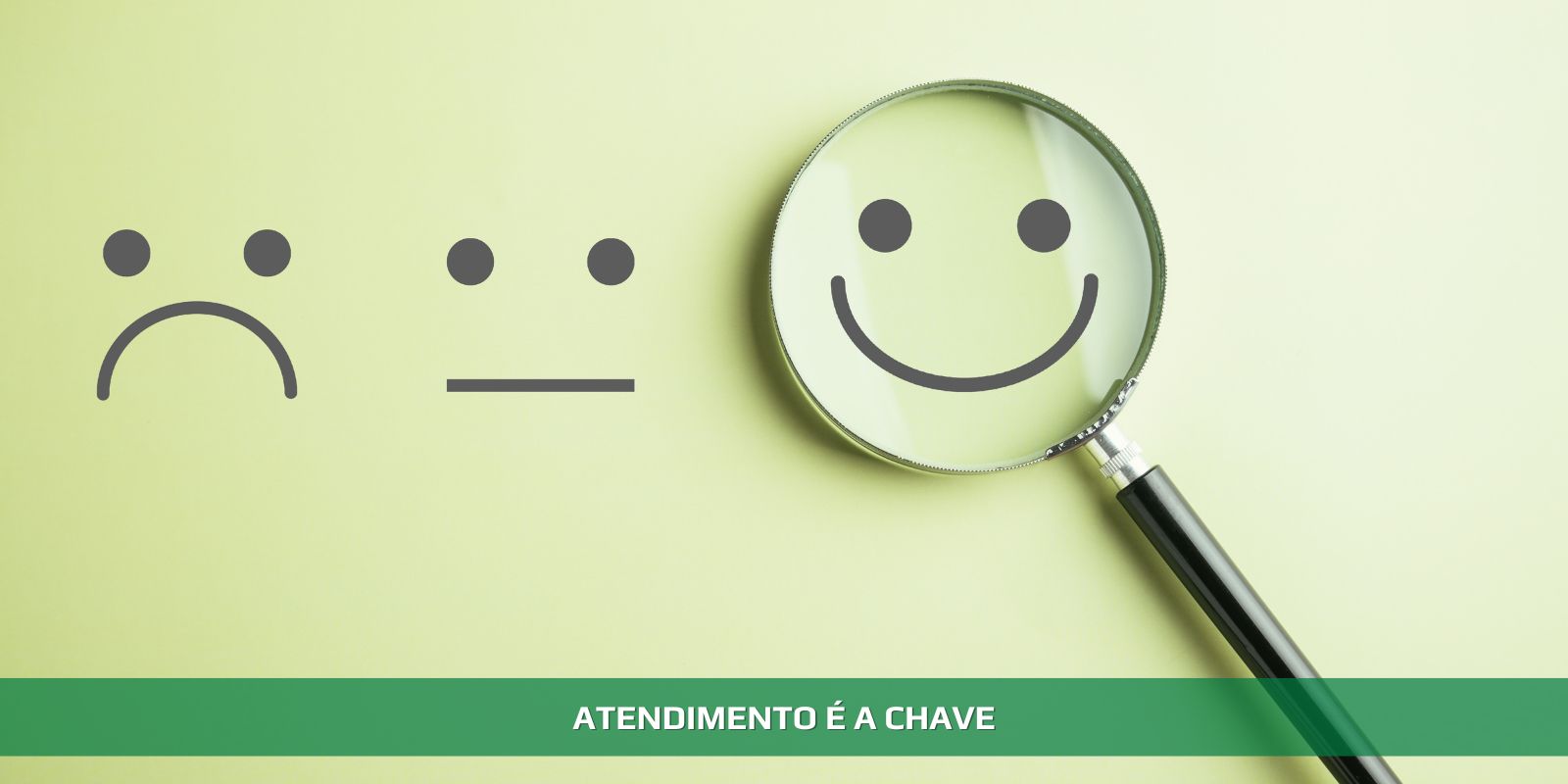 Figura 4 - ATENDIMENTO. TUDO COMEÇA AQUI